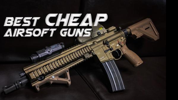 10 Best Cheap Airsoft Guns | 2026 Ultimate Guide