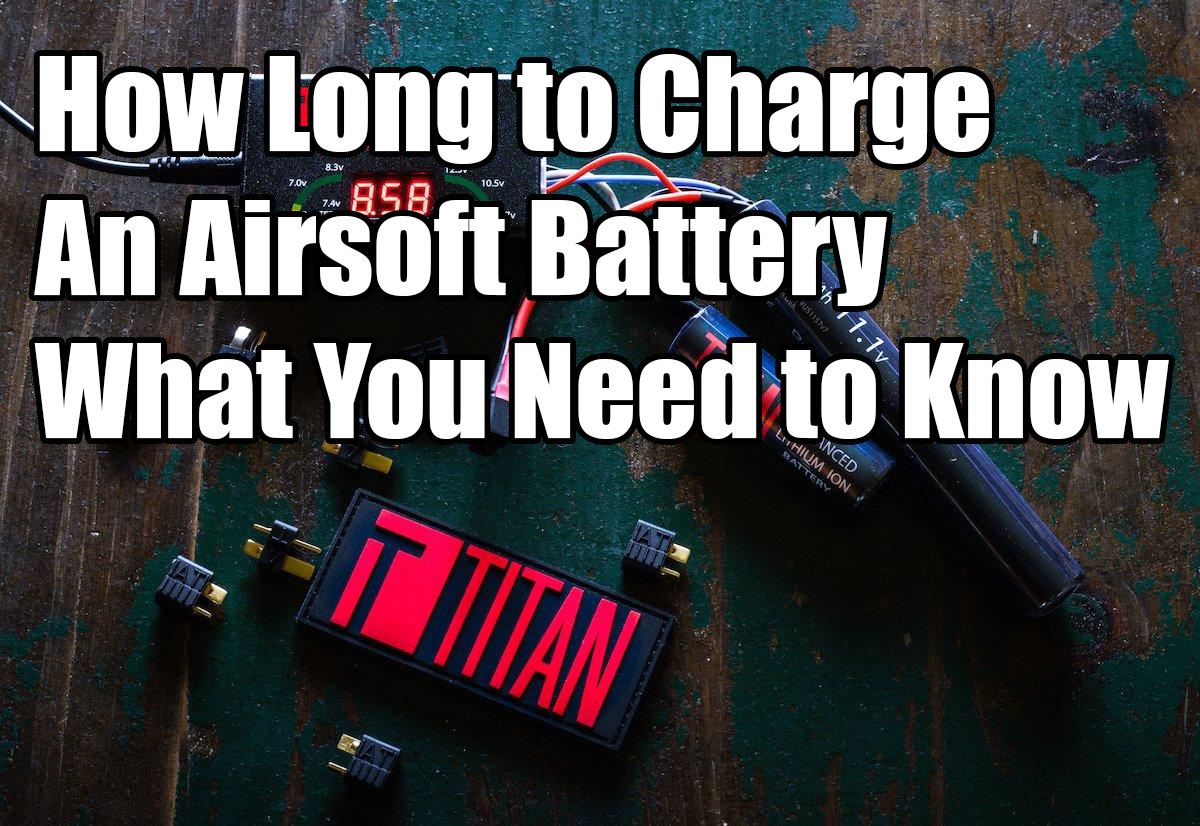 How Long to Charge Airsoft Battery? Redwolf Airsoft