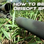 How To Be An Airsoft Sniper