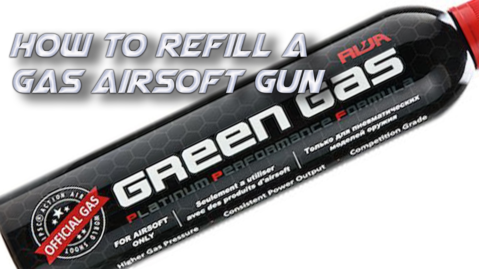 How to Refill a Gas Airsoft Gun RedWolf Airsoft