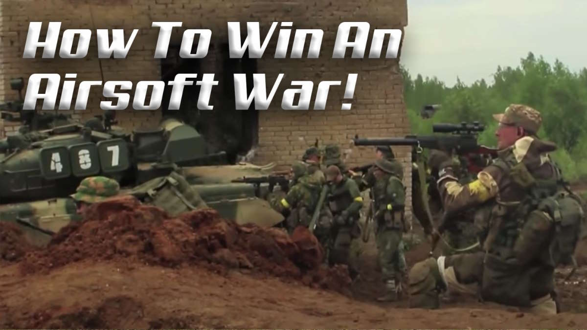 How to Win An Airsoft War RedWolf Airsoft