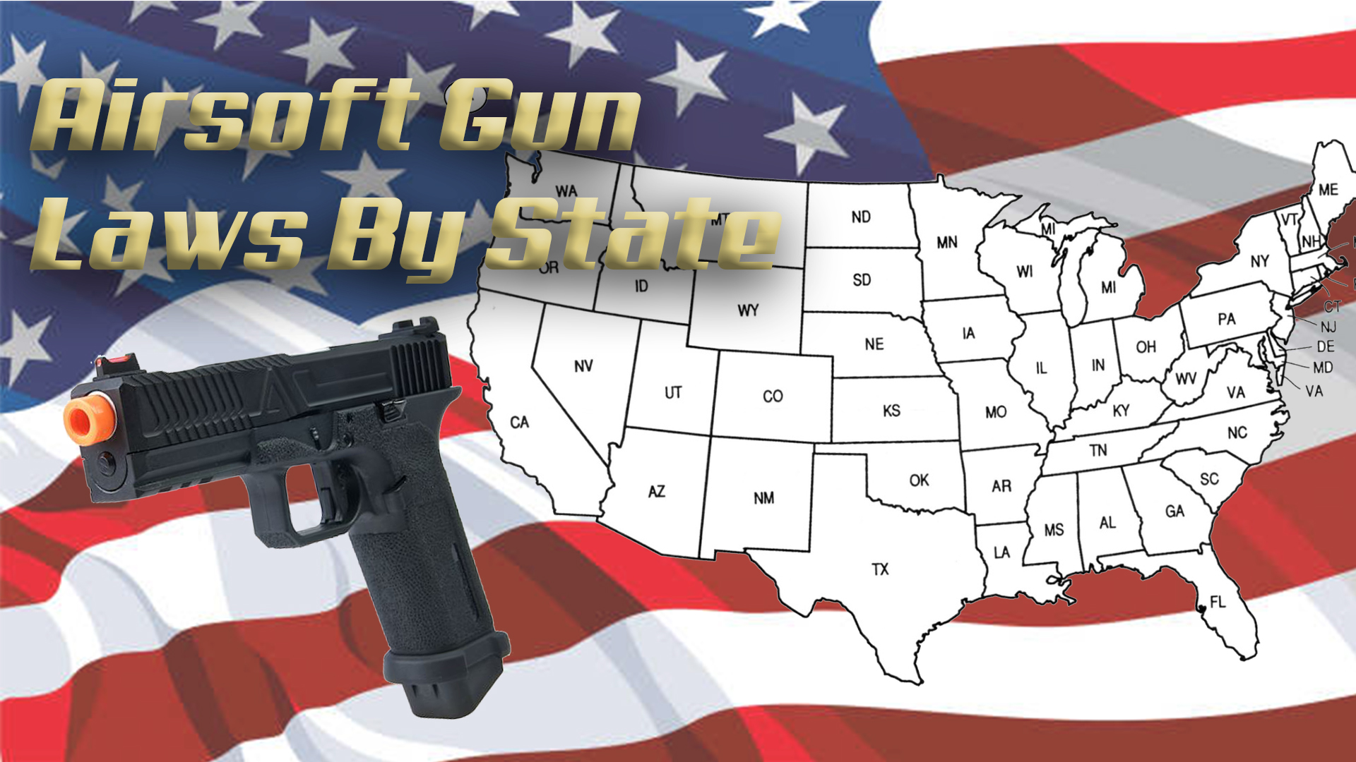 Airsoft gun laws by state - how old do you have to be to play