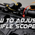 How to Adjust a Rifle Scope (for Airsoft)