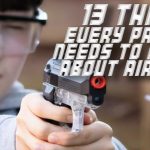 13 Things Every Parent Needs to Know About Airsoft