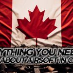 Everything You Need To Know About Airsoft In Canada