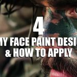 4 Army Face Paint Designs & How To Apply