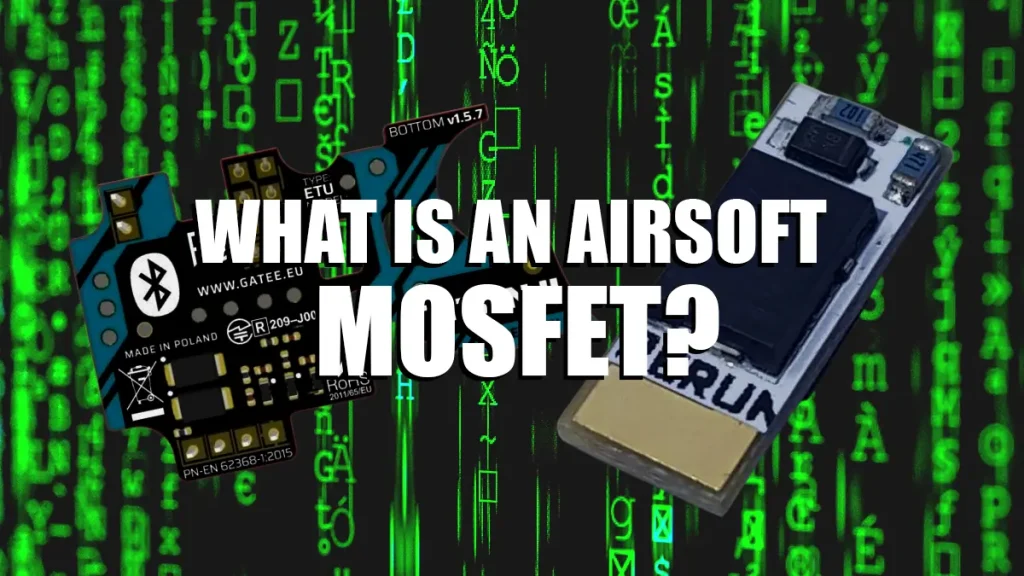 What is an Airsoft MOSFET?