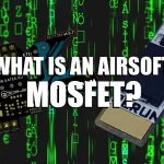 What is an Airsoft MOSFET?